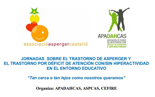 22 de febrero. Jornada sobre el Trastorno de Asperger y el Trastorno de TDA-H en CastellÃ³n.